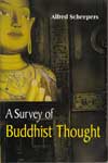 A Survey of Buddhist Thought