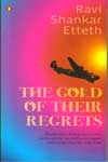 The Gold of Their Regrets