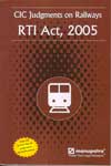 CIC Judgments on Railways : RTI Act 2005