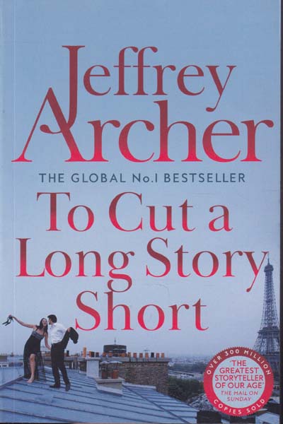 To Cut a Long Story Short