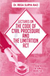 Lectures on the Code of Civil Procedure and the Limitation Act