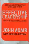 Effective Leadership How to Be a Successful Leader