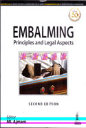 Embalming Principles and Legal Aspects