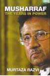 Musharraf the Years in Power