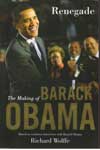 Renegade : The Making of Barack Obama
