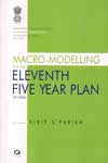 Macro-Modelling for the Eleventh Five Year Plan of India