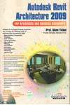 Autodesk Revit Architecture 2009 for Architects and Building Designers