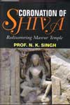 Coronation of Shiva Rediscovering Masrur Temple