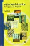 Indian Administration Retrospect and Prospect