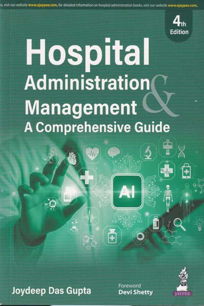 Hospital Administration and Management A Comprehensive Guide