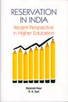 Reservation in India Recent Perspective in Higher Education