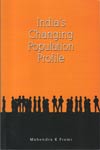 Indias Changing Population Profile