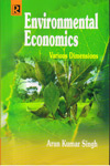 Environmental Economics Various Dimensions