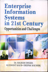 Enterprise Information Systems in 21st Century : Opportunities and Challenges