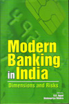 Modern Banking in India Dimensions and Risks