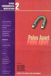 Poles Apart Global Environmental Negotiations