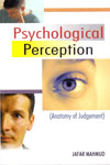 Psychological Perception Anatomy of Judgement