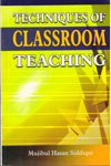 Techniques of Classroom Teaching