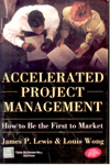 Accelerated Project Management How to Be the First to Market