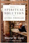 Theres a Spiritual Solution to Every Problem