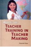 Role of Teacher Training in Teacher Making