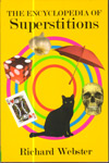 The Encyclopedia of Superstitions