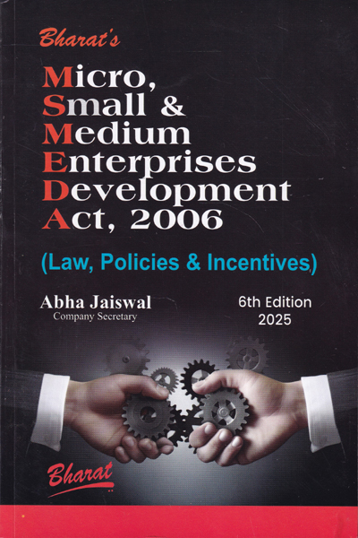 Micro Small and Medium Enterprises Development Act 2006 Law Policies and Incentives