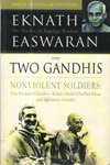 The Two Gandhis Nonviolent Soldiers