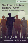The Rise of Indian Military Power Evolution of an Indian Strategic Culture