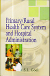 Primary Rural Health Care System and Hospital Administration