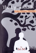The Upanishads Katha Prashna Mundaka