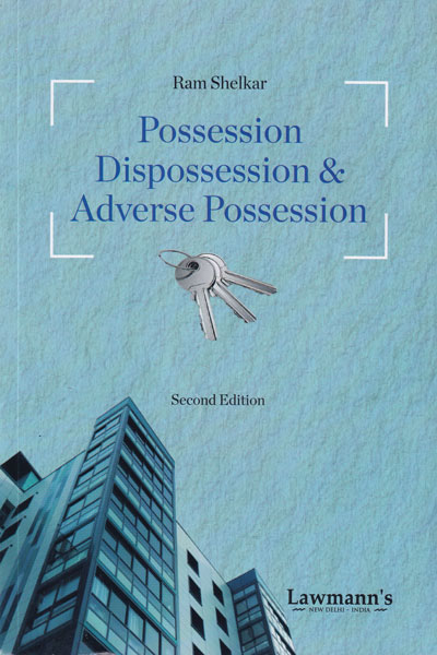 Possession Dispossession and Adverse Possession