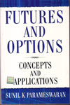 Futures and Options Concepts and Applications
