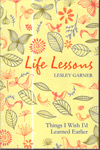 Life Lessons Things I Wish I had Learned Earlier