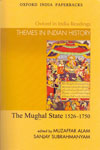 The Mughal State 1526 to 1750
