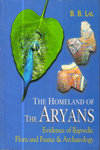 The Homeland of The Aryans Evidence of Rigvedic Flora and Fauna and Archaeology