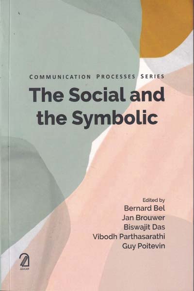 Communication Processes Series The Social and the Symbolic