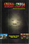 China India Border Conflict Recent Perspective