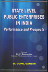 State Level Public Sector Enterprises in India : Performance and Prospects