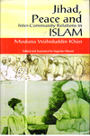 Jihad Peace and Inter Community Relations in Islam