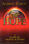The Hope : A Guide to Sacred Activism