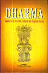 Dharma Studies in Its Semantic Cultural and Religious History