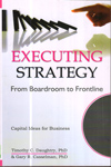 Executing Strategy from Boardroom to Frontline