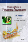Principles and Practice of Percutaneous Tracheostomy