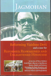 Reforming Vaishno Devi and a case for Reformed Reawakened and Enlightened Hinduism