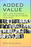 Added Value the Life Stories of Indian Business Leaders