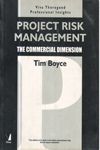Project Risk Management the Commercial Dimension