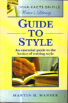 Guide to Style An Essential Guide to the Basics of Writing Style