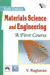 Materials Science and Engineering a First Course