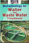Biotechnology for Water and Wastewater Treatment